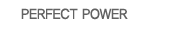 PERFECT POWER